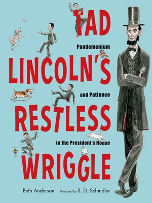 cover image of Tad Lincoln's Restless Wriggle